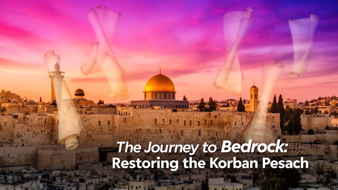 “We Must Go Down”: The Bedrock, the Altar, and Why a “Surface Slaughter” on the Temple Mount Cannot Fulfill the Korban Pesach